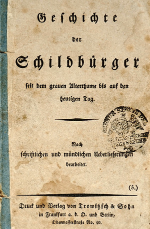 Los 1741 - Geschichte der Schildbürger seit dem grauen Alterthume - bis auf den heutigen Tag. Frankfurt an der Oder, Trowitzsch und Sohn, um 1830 - 0 - thumb