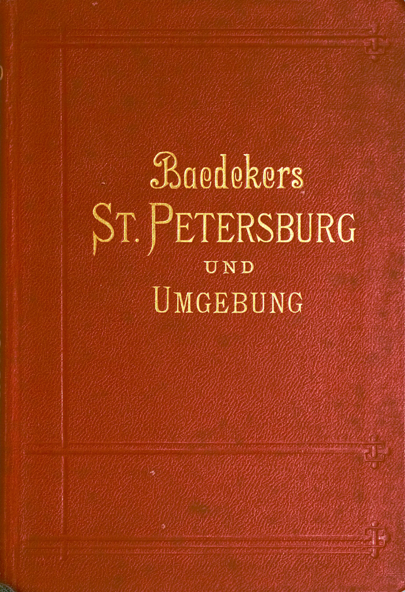 Lot 80, Auction  125, Baedeker, Karl, St. Petersburg und Umgebung. Leipzig 1913. - Zweite und letzte Auflage