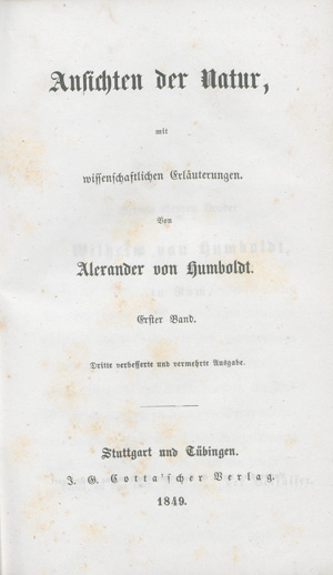 Los 339 - Humboldt, Alexander von - Ansichten der Natur. Stuttgart und Tübingen, Cotta, 1849. - Maßgebliche dritte Auflage - 0 - thumb