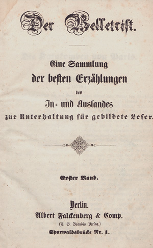 Lot 2010, Auction  127, Belletrist, Der, Eine Sammlung der besten Erzählungen des In- und Auslandes