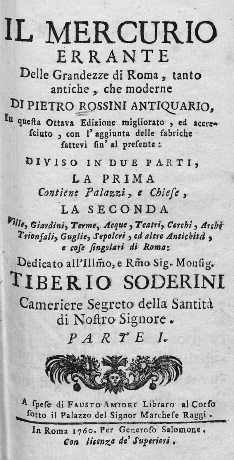 Lot 180, Auction 127, Rossini, Pietro, Il mercurio errante delle grandezze di Roma