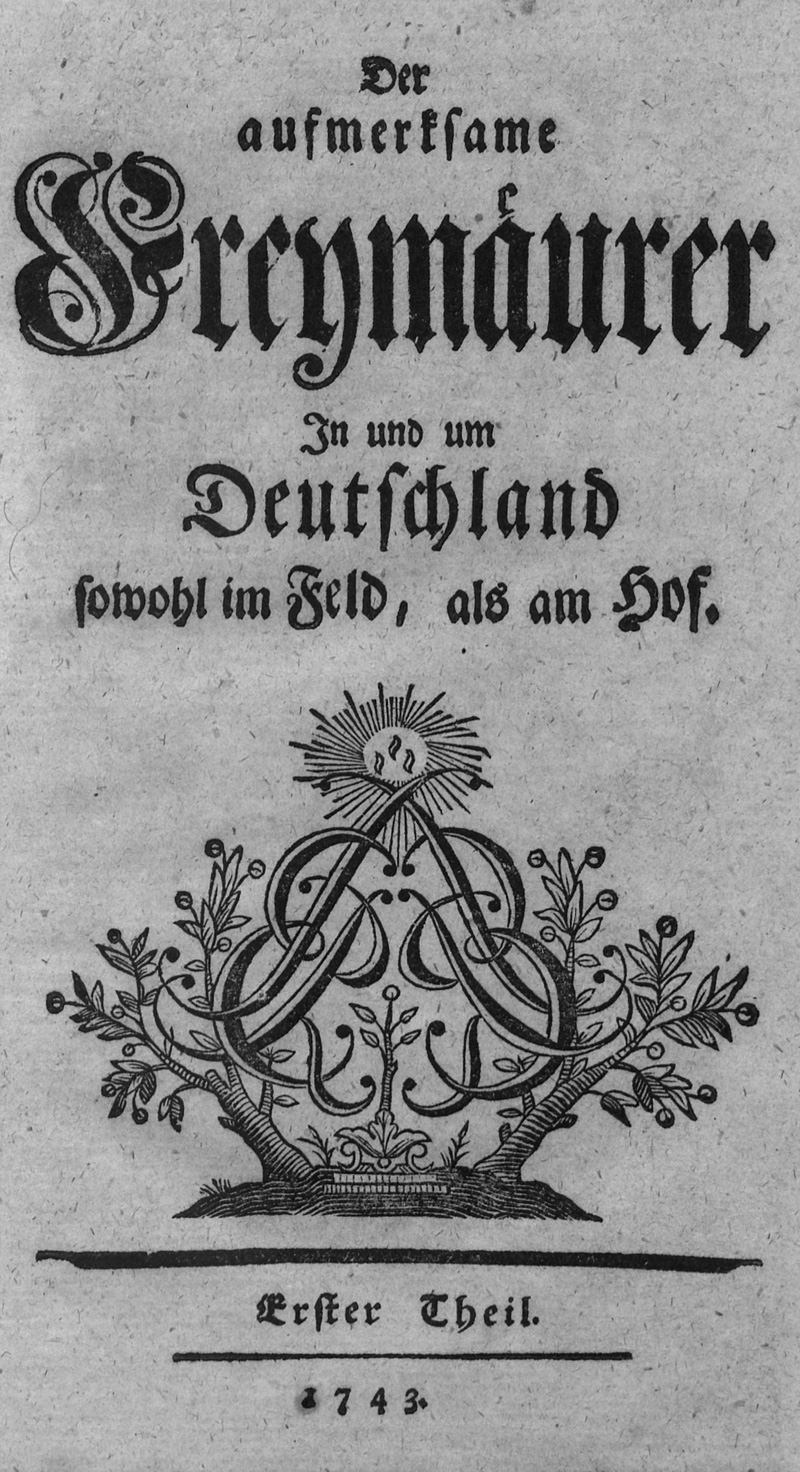 Lot 418, Auction  127, aufmerksame Freymäurer, Der, in und um Deutschland sowohl im Feld, als am Hof