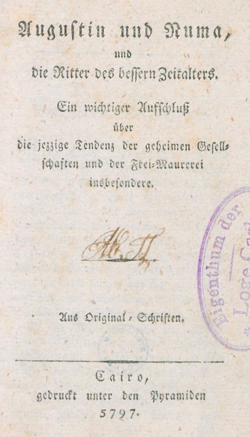 Lot 419, Auction  127, Augustin und Numa,  und die Ritter des bessern Zeitalters. Ein wichtiger Aufschluß über die jezzige Tendenz der geheimen Gesellschaften und der Frei-Maurerei