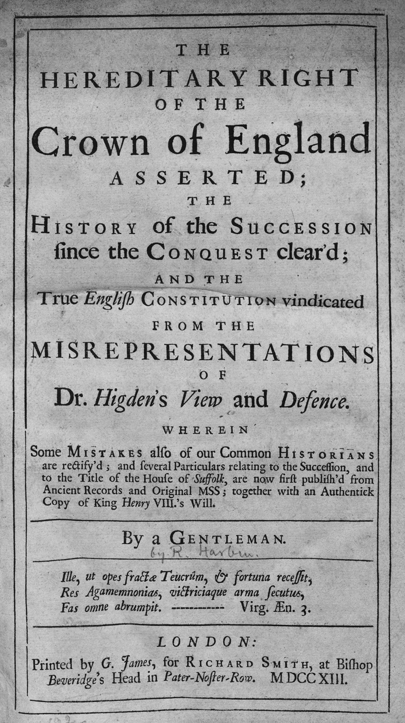 Lot 523, Auction 127, Harbin, George, The Hereditary Right of the Crown of England Asserted
