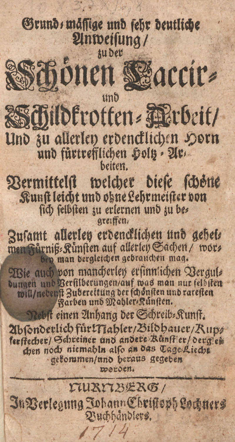 Lot 1277, Auction 127, Grund-mässige und sehr deutliche Anweisung,, zu der schönen Laccir- und Schildkrotten-Arbeit