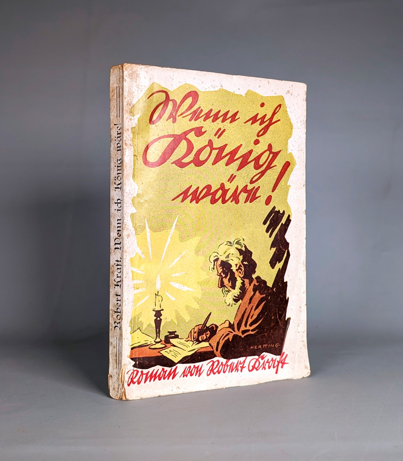 Lot 2091, Auction 127, Kraft, Robert, Wenn ich König wäre